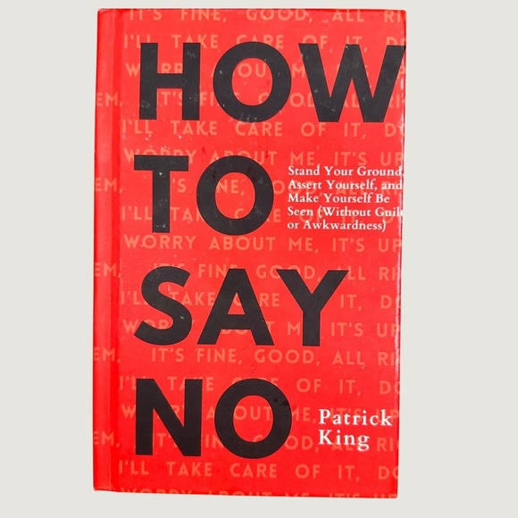 Other - How to Say No Patrick King Assertiveness‎ Personal Growth Self Help Book Red